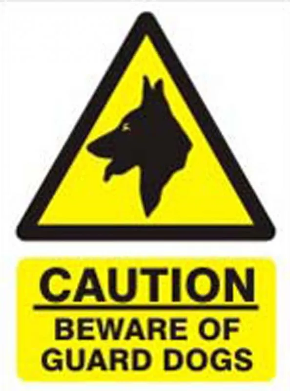 Caution Beware of Guard Dogs Sign